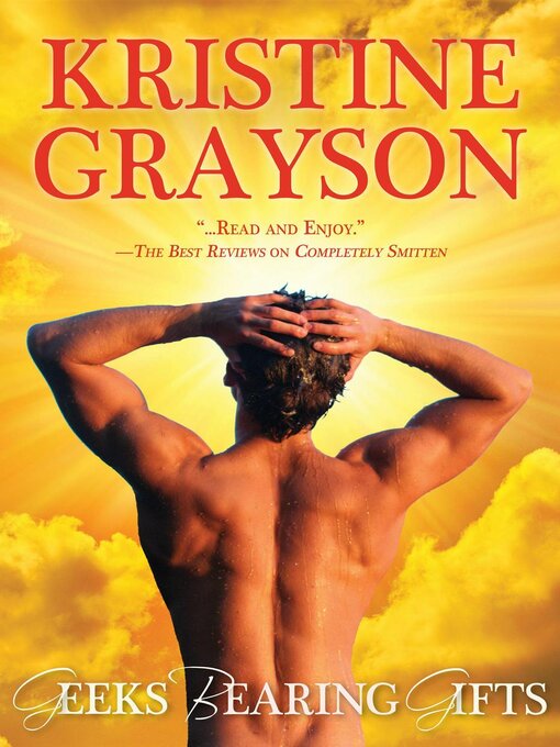 Title details for Geeks Bearing Gifts by Kristine Grayson - Available